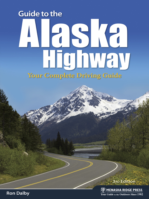 Title details for Guide to the Alaska Highway by Ron Dalby - Wait list